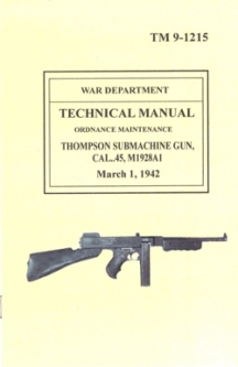 Thompson Submachine Gun Manual (TM 9-1215)