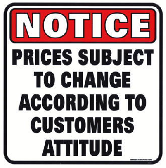Notice -  Prices Subject To Change