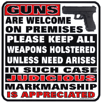 Guns Are Welcome On Premises