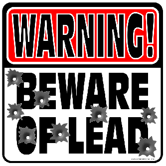 Warning!  Beware of Lead