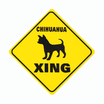 Chihuahua Crossing Sign
